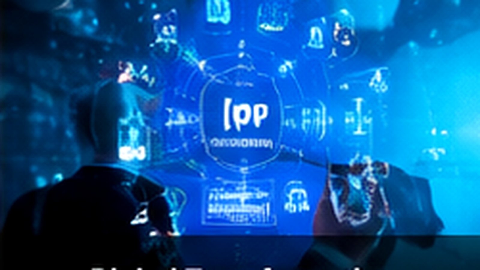 Digital Transformation